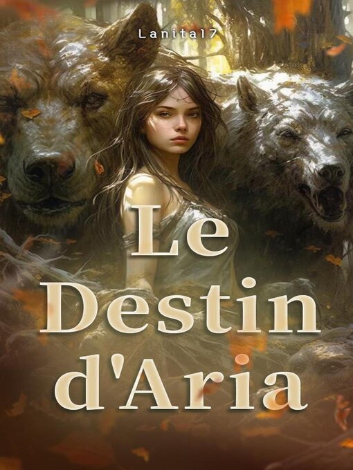 Title details for Le Destin d'Aria by Lanita17 - Available